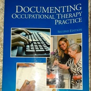 Documenting Occupational Therapy Practice Textbook